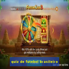 quiz de futebol brasileiro